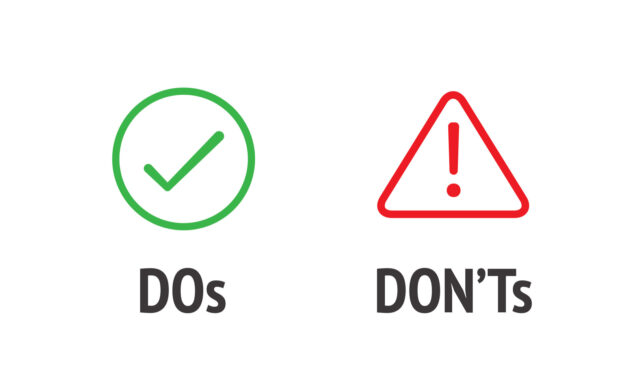 Do's and Don'ts